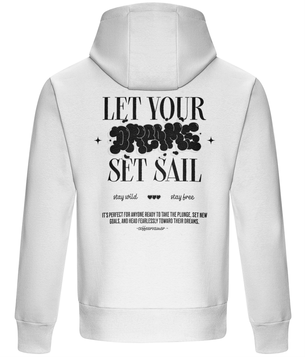 Oversized Boxy Hoodie - Let your dream set sail