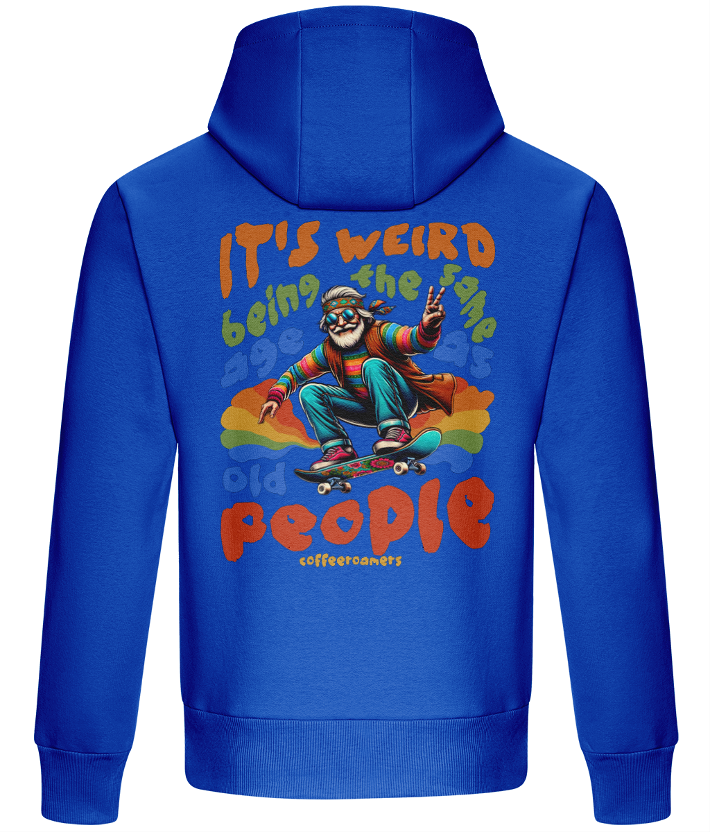 Oversized Boxy Hoodie - It's weired being the same age as old people