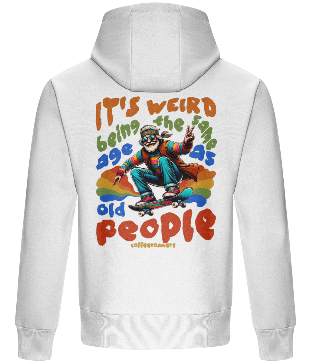 Oversized Boxy Hoodie - It's weired being the same age as old people